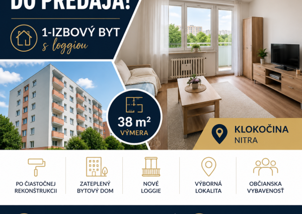 🏡 PRIPRAVUJEME DO PREDAJA | 1-izbový byt s loggiou | Klokočina, Nitra