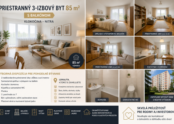Priestranný 3-izbový byt 85 m² s balkónom vo vyhľadávanej lokalite Klokočina – Nitra