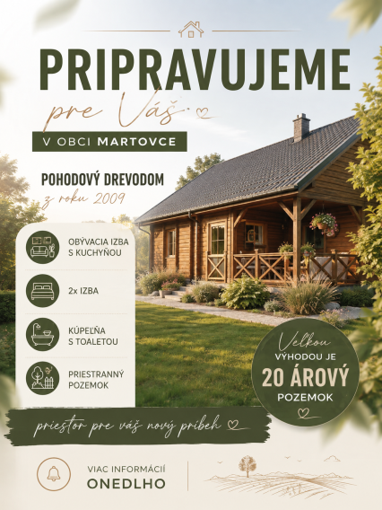 PRIPRAVUJEME DO PONUKY | POHODOVÝ DREVODOM V MARTOVCIACH